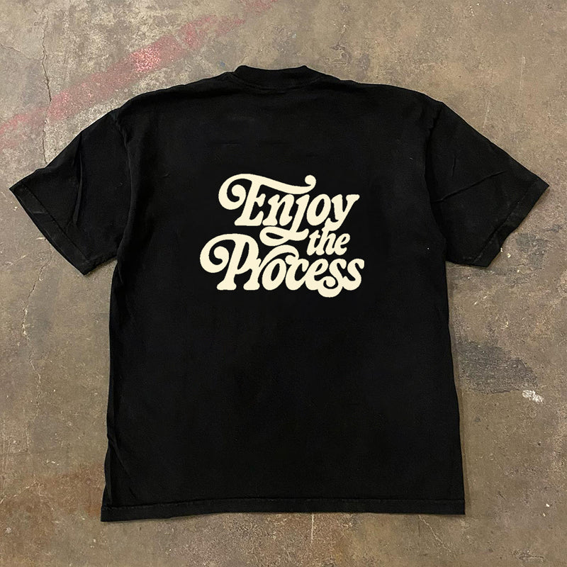 Enjoy the Process Shirt